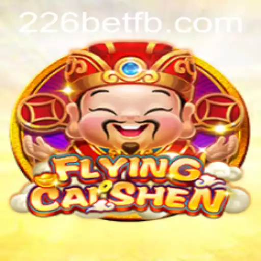 FlyingCaiShen: Mergulhe no Mundo Fascinante do Jogo com 226bet
