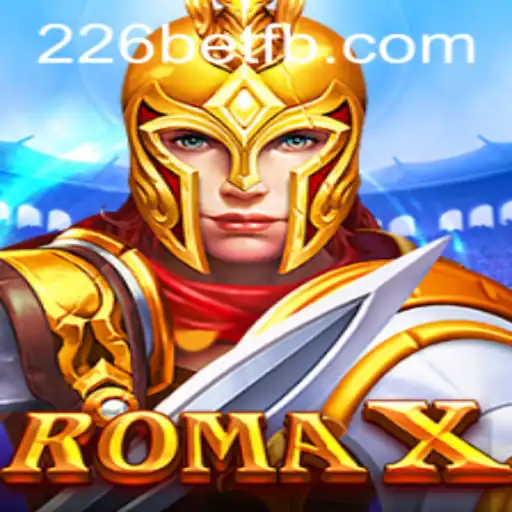 Descubra o Mundo Empolgante de RomaX: Um Guia Completo para 226bet